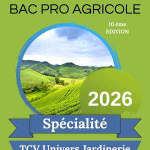 Guide de révisions bac pro agricole Technicien Vente Conseil Univers Jardinerie TCVUJ 2026