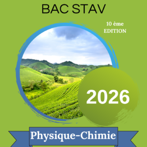 Guide de révisions bac STAV physique chimie 2026